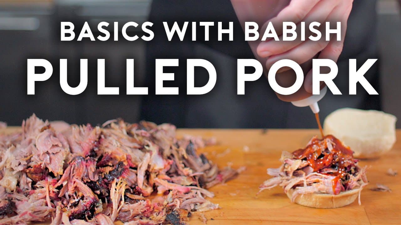 Video thumbnail: Pulled Pork | Basics with Babish